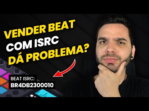 Gerei o ISRC do beat e vendi. O que acontece?