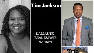 Dallas Fort Worth Texas one of the Hottest Real Estate Markets in America. With Tim Jackson
