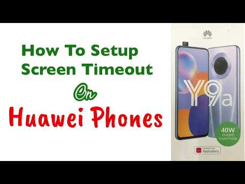 How To setup Screen Timeout On Huawei Phones