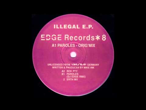 Mike Ink - Paroles (DJ Edge Remix) (1993)