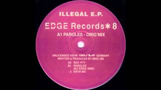 Mike Ink - Paroles (DJ Edge Remix) (1993)