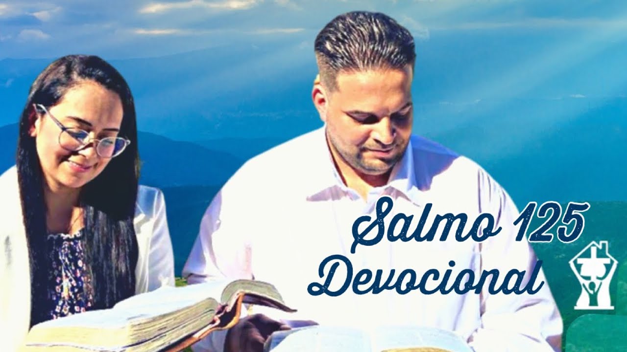Salmos 125 Devocional