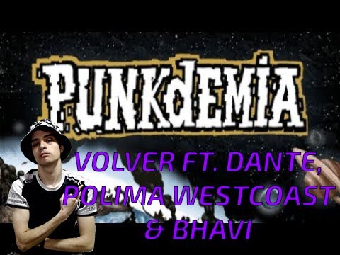 REACCIÓN A VOLVER NEO PISTEA FT DANTE & POLIMA WESTCOAST & BHAVI