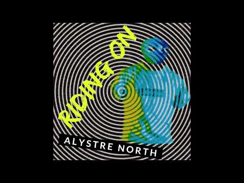 Riding On - Alystre North