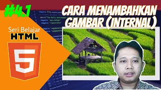 #4.1 Belajar HTML cara menambahkan gambar / image untuk pemula