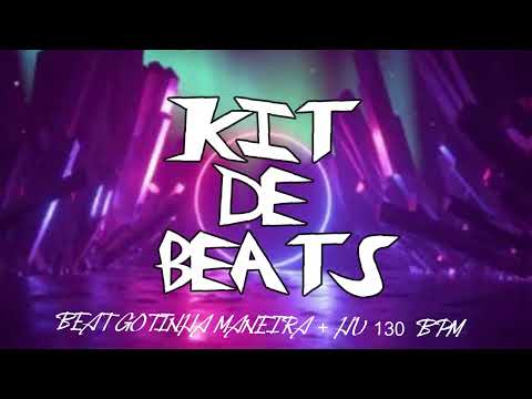 BEAT GOTINHA MANEIRA + HU 130 BPM