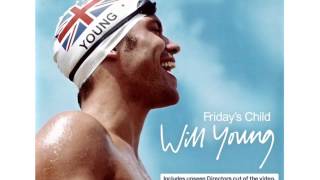 Will Young: &quot;Friday&#39;s Child&quot; (Andy Cato Edit)