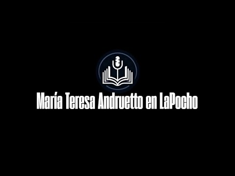 María Teresa Andruetto en La Pocho - Apertura
