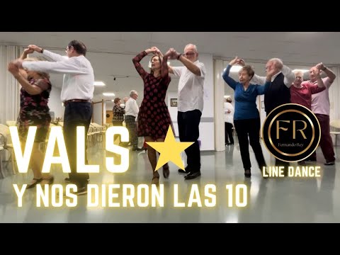 Y nos dieron las 10 ( Vals ) ★ Baile en Línea ★ Line Dance ★ Ballo di Gruppo ★