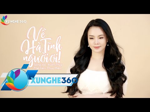 Về Hà Tĩnh người ơi - Thụy Miên