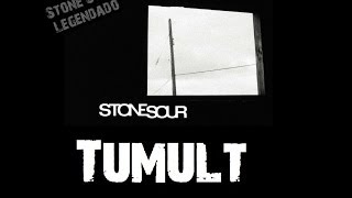 Stone Sour - Tumult (Tradução)