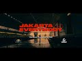 JAKARTA VS EVERYBODY OFFICIAL TRAILER