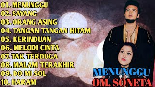 Download lagu KUMPULAN LAGU RHOMA IRAMA || FULL ALBUM || MENUNGGU - SAYANG - ORANG ASING mp3