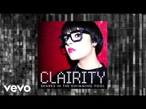 Clairity - Sharks In The Swimming Pool (Lyric Video)