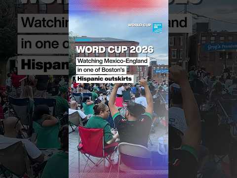 World Cup 2026 : Watching Mexico-England in one Boston's Hispanic outskirts