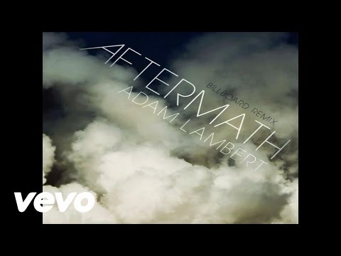 Adam Lambert - Aftermath (Billboard Remix - Pseudo Video)
