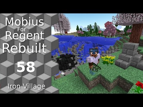 Mobius For Regent Rebuilt: 58 - Cherry Crater Outlier - Iron Village - Modded Minecraft