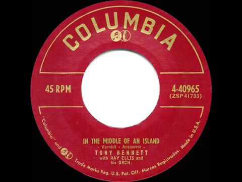 1957 HITS ARCHIVE  In The Middle Of An Island   Tony Bennett