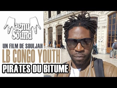 CRÉTEIL 94 |  LB CONGO YOUTH - PIRATES DU BITUME  - Un FILM De SOULJAH ( 2006 )