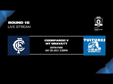 LIVE TPIL Lawyers QAFL ROUND 16 - Coorparoo v Mt Gravatt