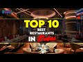 10 OF THE BEST RESTAURANTS IN DUBAI 2022