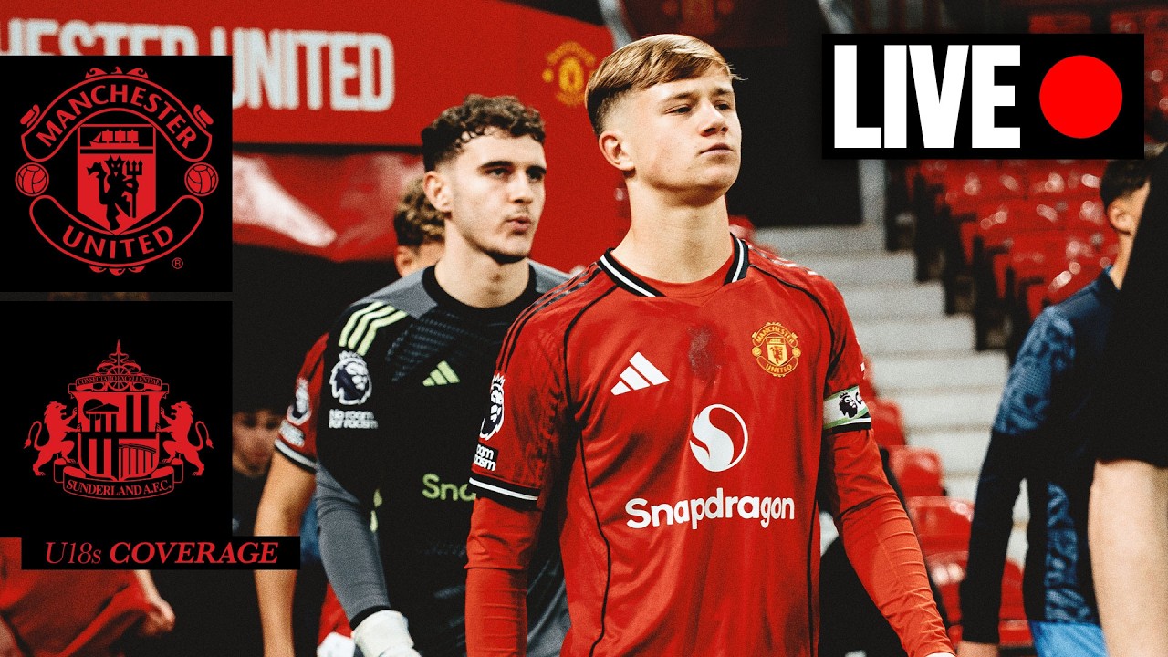 LIVE 🔴 | Man Utd U18s v Sunderland U18s | FA Youth Cup | FULL MATCH COVERAGE