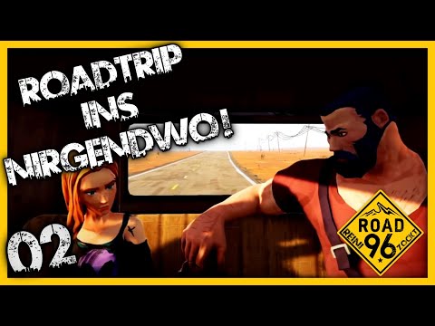 02 | Roadtrip ins Nirgendwo  🚗💨 Road 96 mit Reini! | #Letsplay #Ü50zockt #road96