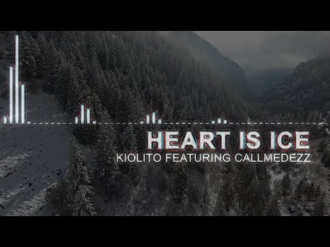Kiolito Featuring callmedezz - Heart is ice
