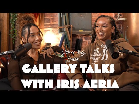 Iris Aeria | Gallery Talks With Morgan
