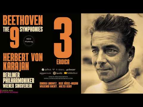 Beethoven - Symphony No. 3 "Eroica" / Remastered (rr.: Herbert von Karajan, Berliner Philharmoniker)