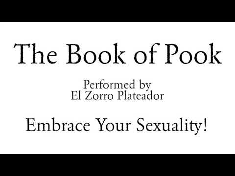 The Book of Pook -- 7 Embrace Your Sexuality! On Embracing Sexuality, Eliminate Desire? Shyness