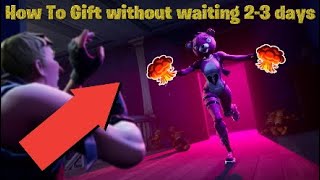 HOW TO GIFT WITHOUT WAITING 2-3 DAYS 2020
