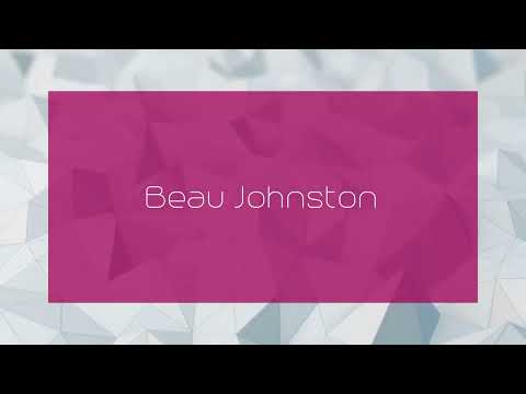 Beau Johnston - appearance