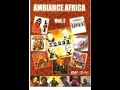 AMBIANCE AFRICA VOL 1 FULL DVD BY EDIFYS COMPAGNY