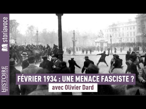 Février 1934 : une menace fasciste ? avec Olivier Dard