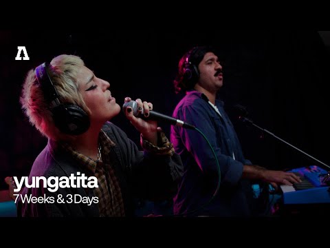 yungatita - 7 Weeks & 3 Days | Audiotree Live
