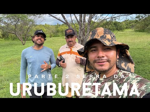 SEGUNDA PARTE SERRA DA URUBURETAMA CEARÁ 