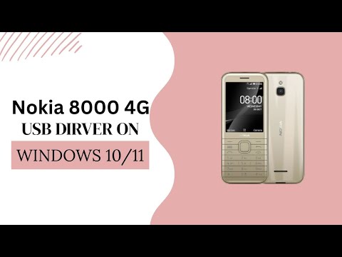 Nokia 8000 4G USB Driver on Windows 10/11 Free Download