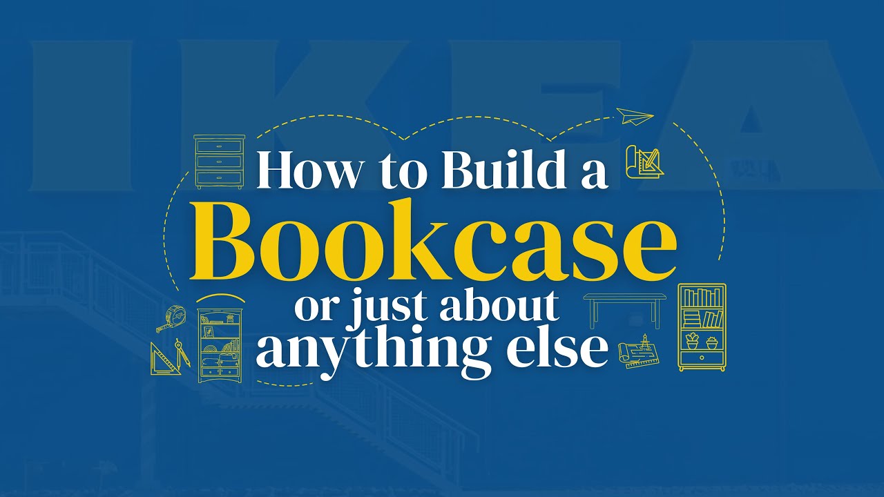 How to Build a Bookcase, 3