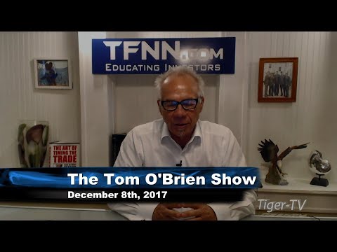 December 8th Tom O'Brien Show on TFNN - 2017