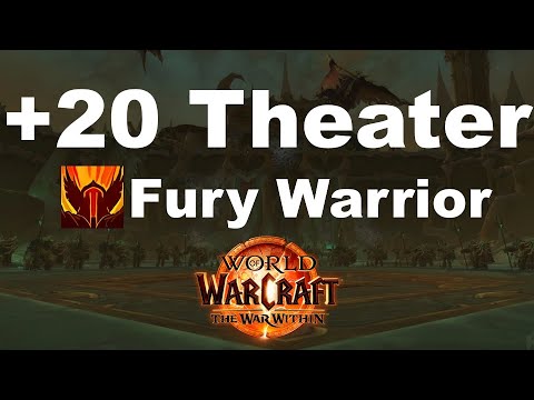 +20 Theater of Pain - Fury Warrior - The War Within Season 2