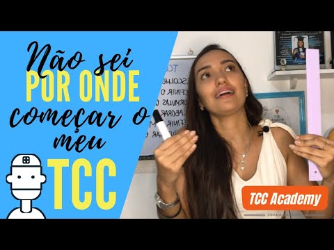 Where to START my TCC? [A 7-Step GUIDE]