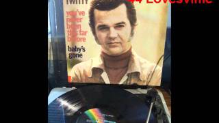 Conway Twitty---When The Final Change Is Made