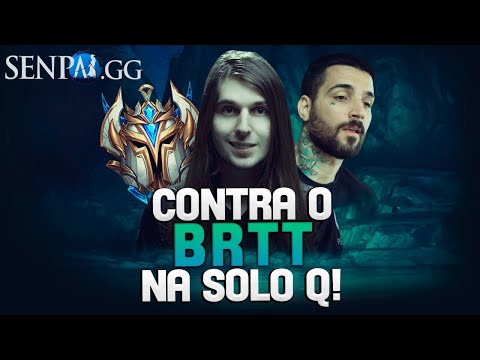 CAI CONTRA O BRTT NA SOLOQ! GAMEPLAY HIGH ELO CONTRA O PAI!