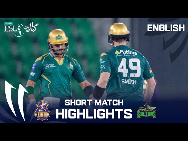 Short Highlights | Quetta Gladiators vs Multan Sultans | English | Match 13 | HBL PSL 11 | MZB1K Short Highlights | Quetta Gladiators vs Multan Sultans | English | Match 13 | HBL PSL 11 | MZB1K