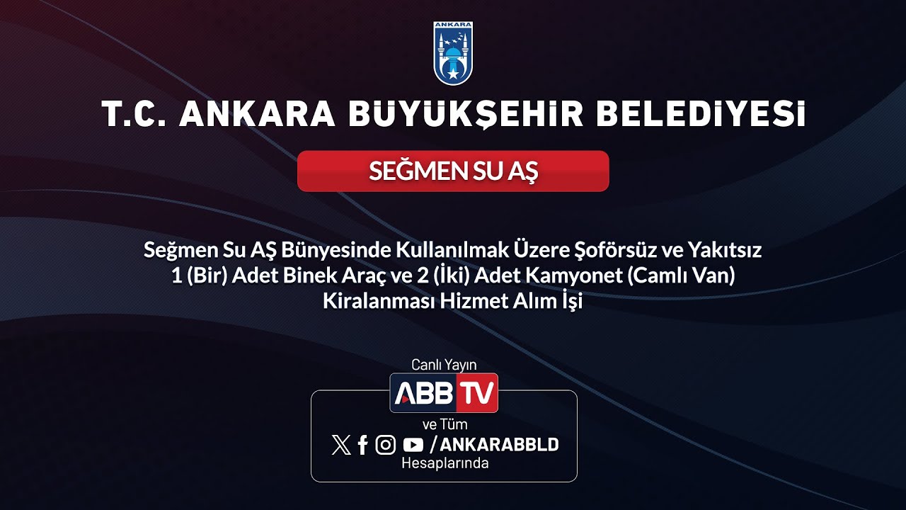 SEĞMEN SU AŞ - Şoförsüz ve Yakıtsız 1 Adet Binek Araç ve 2 Adet Kamyonet Kiralanması Hizmet Alım İşi