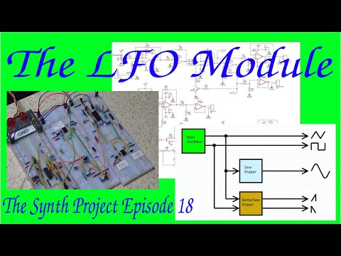 The Synth Project Episode 18: LFO Module, Part 1