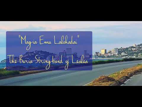 'Magia Emu Lalohadai' - The Buria Stringband of Lealea village, Central Province, PNG 🇵🇬