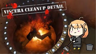 【Viscera Cleanup Detail】冬のおそうじ配信