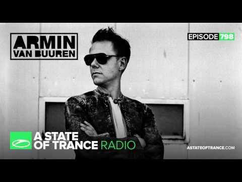 A State of Trance Episode 798 (#ASOT798)